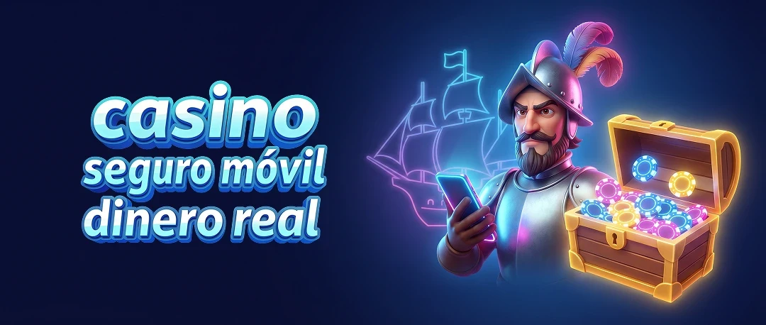 casino móvil seguro y fiable España